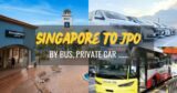 EXACTLY Singapore To Johor Premium Outlets (JPO) By Bus, Private Car