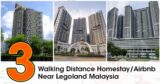 3 Walking Distance Homestay/Airbnb Near Legoland Malaysia