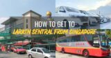 How To Go To Larkin Bus Terminal From Singapore