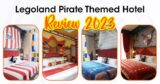 Legoland Hotel Malaysia Review